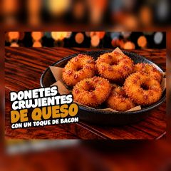 Tapas-Donetes Crujientes de Queso y Bacon🌾 CONTIENE GLUTEN